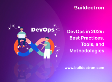 DevOps in 2024: Best Practices, Tools, and Methodologies